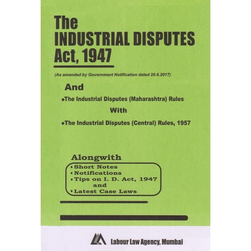Industrial Disputes Act, 1947 Bare Act by Labour Law Agency